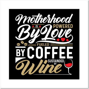 Motherhood Is Powered By Love Funny Mother's Day Gift Posters and Art